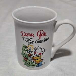 2007 Intercontinental Greetings "Dear God, I Just Love Christmas" Christmas Mug